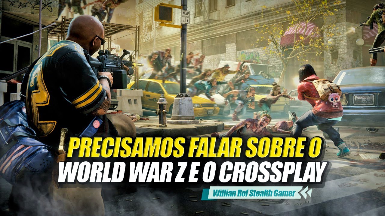 World War Z e o Crossplay 