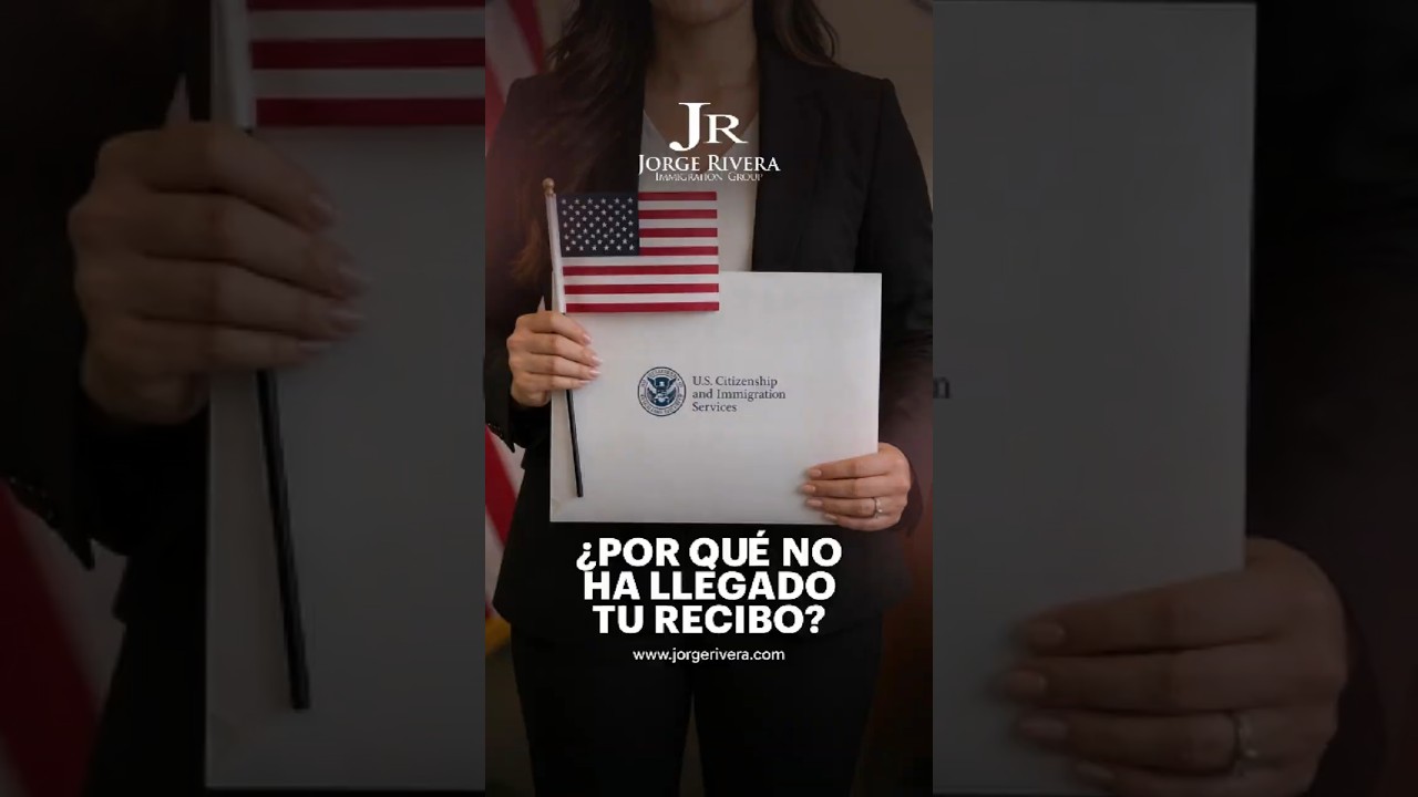 ¿No te llega tu recibo de inmigración? Lo que debes saber | Abogado de Inmigración Jorge Rivera