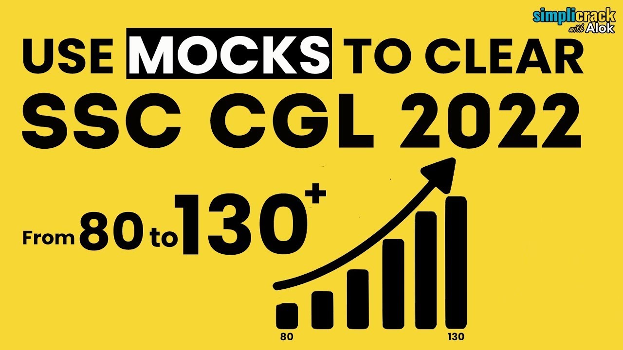SSC CGL 2022 MOCKS STRATEGY I LAST 15 DAYS | HOW TO ATTEMPT and SCORE ...