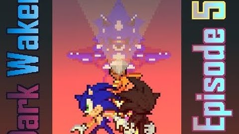 Sonic: The Dark Form | Episode 5 | Dark Waken |