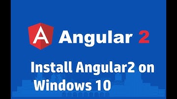 How to install angular2 - Windows 10