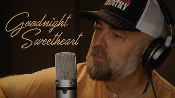 Goodnight Sweetheart - Steven Wood
