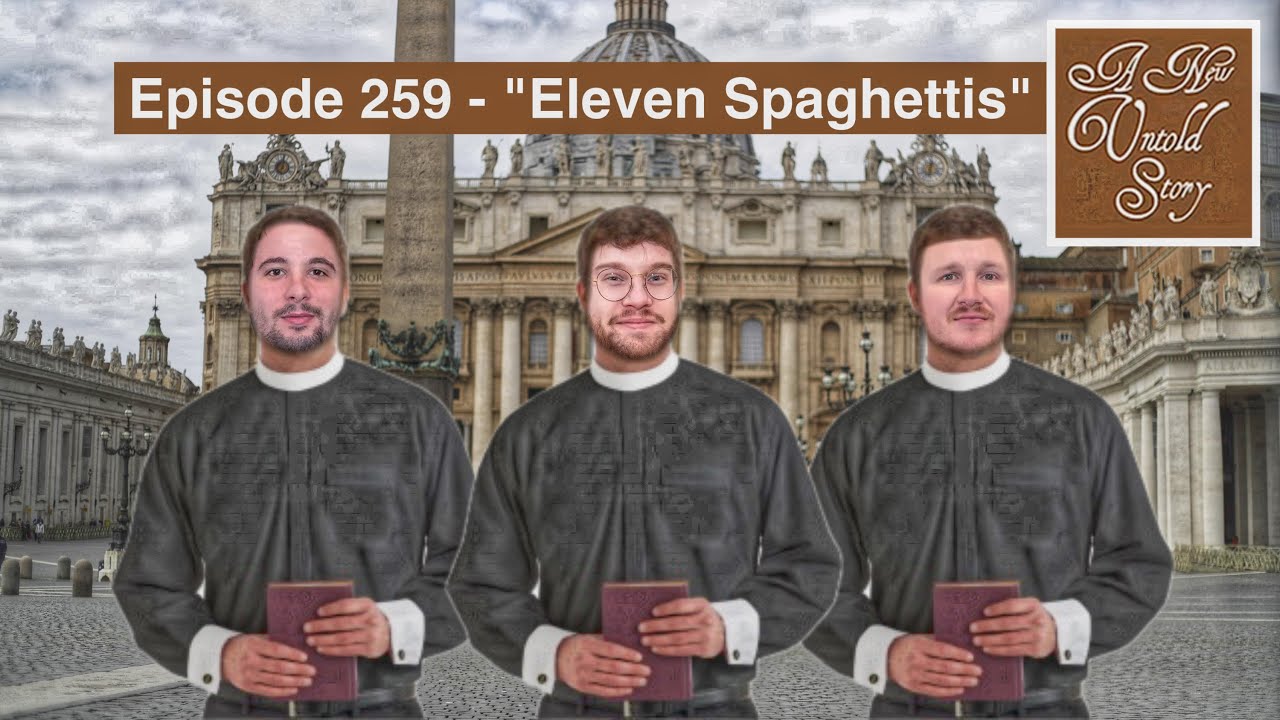 A New Untold Story Ep 259   Eleven Spaghettis with Feitelberg