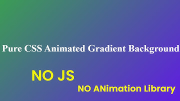 Pure Css Animated Gradient Background | No JS