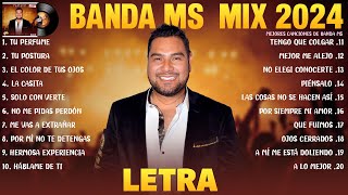 Banda MS Mix 2024 (LETRA) Banda MS Grandes Exitos - Sus Mejores Canciones de Banda MS Álbum Completo