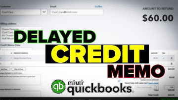 Credit Memos and Delayed Credits | QuickBooks Online Tutorial