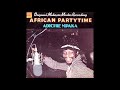Adichie Mpaka Obiese African Party Time1980 African Soca Highlife Funk 