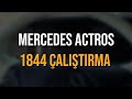 MERCEDES-BENZ ACTROS 1844 ÇALIŞTIRMA