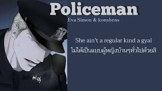 Policeman - Eva Simon & konshens (แปลไทย)