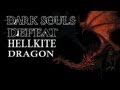 Guide dark souls  vaincre facilement hellkite dragon mle