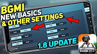 BGMI / PUBGM 1.8 UPDATE NEW BASICS & OTHER SETTINGS FULL EXPLAINED IN HINDI || KO EXOTIC GAMING ||