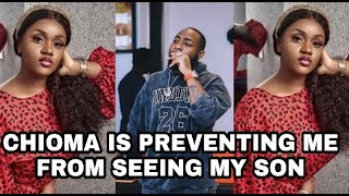 CHIOMA IS PREVENTING ME FOR SEEING MY SON IFEANYI DAVIDO CRY OUT!!