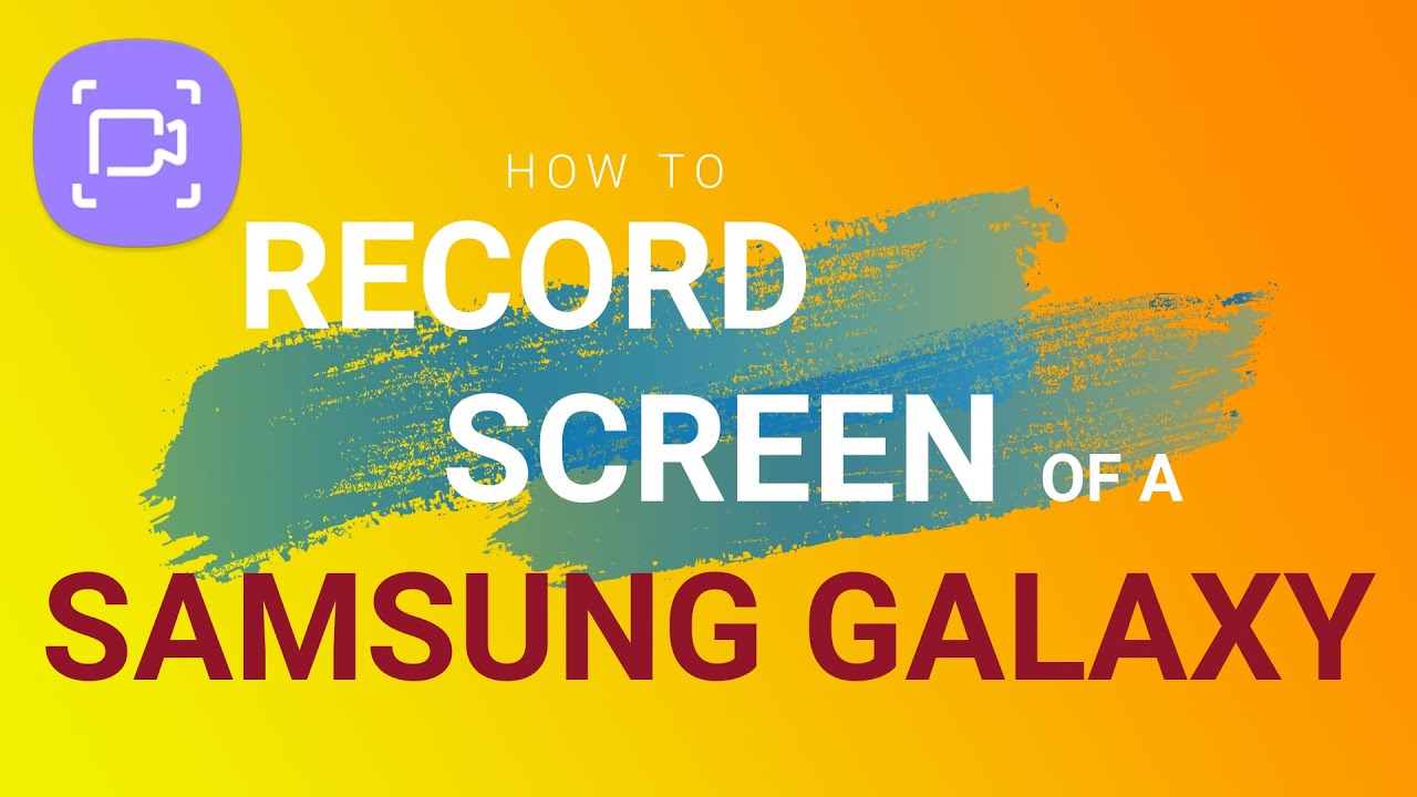 How To Screen Record On Samsung Galaxy A10