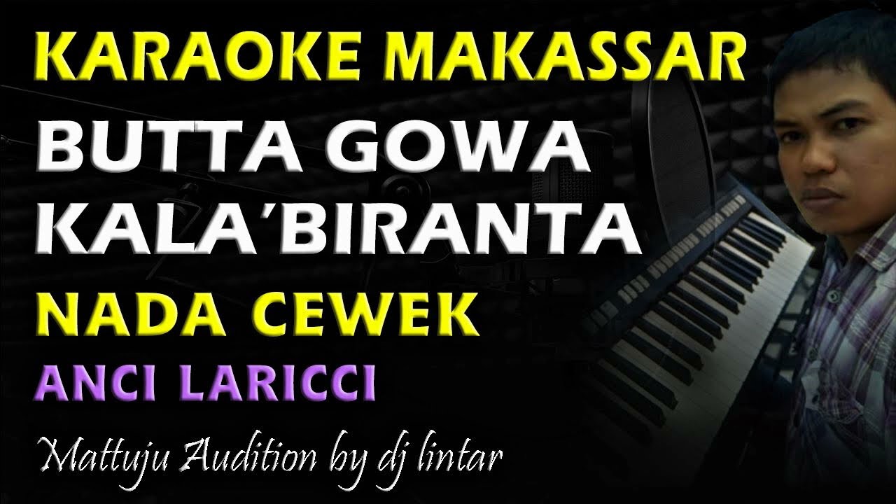 Karaoke Makassar Butta Gowa Kalabiranta || Nada Cewek