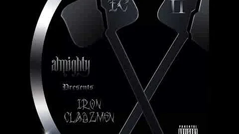 Iron Cladzmen Ft Blame One & Pryme Prolifik - Welcome To....