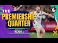 Sce the premiership quarter  prelim finals