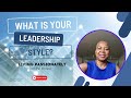 Whats your leadership style leadership leadershipdevelopment leadershipskills