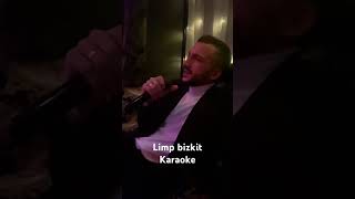 Limp Bizkit. Karaoke