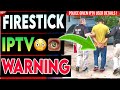 🔴FIRESTICK IPTV WARNING - POLICE GIVEN USER DETAILS ! image