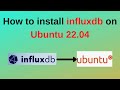 1 influxdb tutorials how to install and configure influxdb on ubuntu 2204