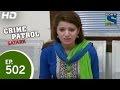 Crime Patrol - क्राइम पेट्रोल सतर्क - Episode 502 - 2nd May 2015