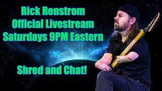 RickRenstromOfficial Live Stream Saturdays!