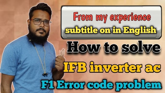 5 Ways To Fix Ifb Inverter Ac F1 Error Code | 2024