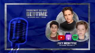 Joey McIntyre joins us to talk all things NKOTB, Broadway, and being a theater kid deep down.