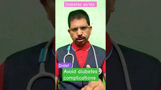 AVOID DIABETIC COMPLICATIONS, CONTROL YOUR BLOOD SUGAR drdst drtiwari