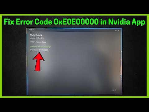 Fix Error Code 0xE0E00000 in Nvidia App - YouTube