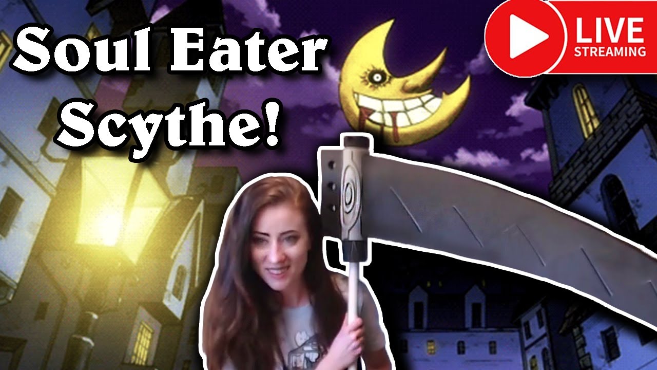 Maka's Demon Scythe (Soul Evans) from Soul Eater (Episode 1) Live Crafting Stream