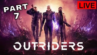 OUTRIDERS LIVE STREAM Walkthrough Gameplay Part 7 - FULL GAME PS5 (Come Hang Out With Me)