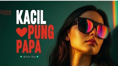 Lagu Ambon Kacil Pung Papa