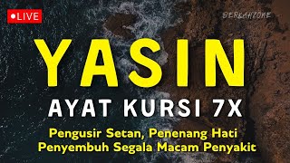 Download Lagu Surah Yasin dan Ayat Kursi 7X Pengusir Setan,Penenang Hati dan Penyembuh Segala Macam Penyakit MP3 Download Lagu Surah Yasin dan Ayat Kursi 7X Pengusir Setan,Penenang Hati dan Penyembuh Segala Macam Penyakit MP3