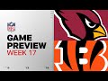 Arizona Cardinals vs Cincinnati Bengals | Week 17 Game Preview