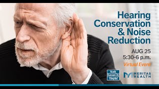 Hearing Conservation and Noise Reduction