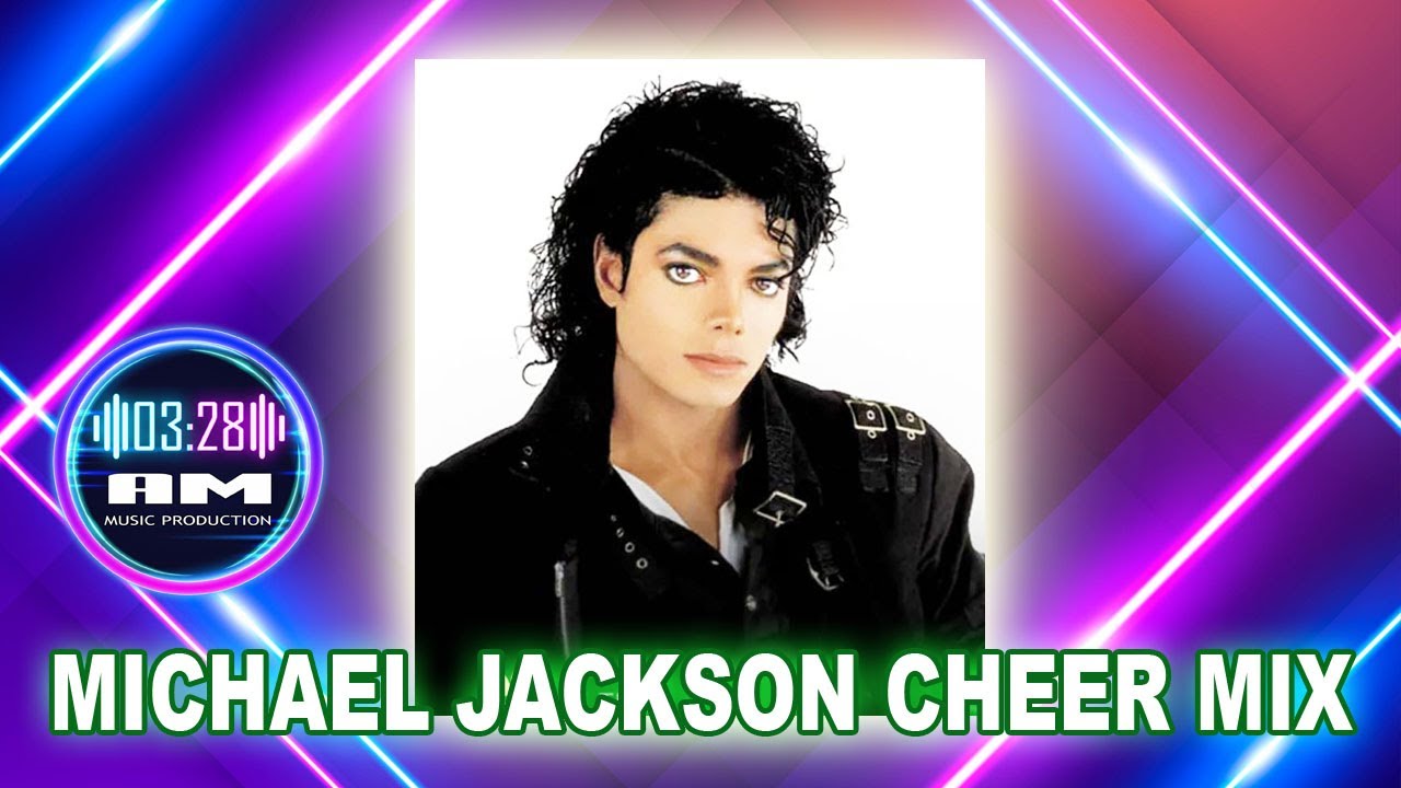 Michael Jackson Themed Cheer Mix
