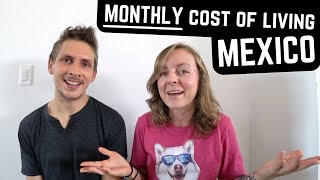 our monthly cost of living in mexico