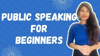 Public Speaking for Beginners in 2021