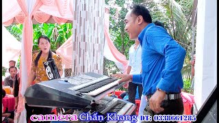 Nhac Song Chan Khang/khmer#/trà cú trà vinh/Dạ đc chơi sinh nhật ở bên nô đờm c rêt nhé các bạn