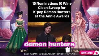 KPOP DEMON HUNTERS CLEAN SWEEP! 🏆 10/10 Wins at 2026 Annie Awards!
