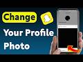 How to Change Your Profile Photo on Snapchat (Updated)