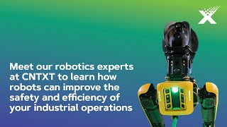 Meet our robotics experts | CNTXT