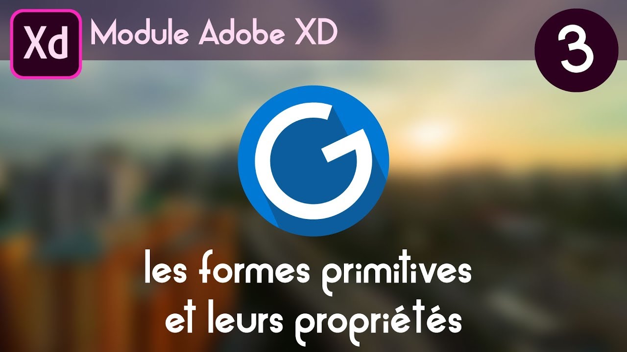 Tuto Adobe XD 3: les formes primitives et leurs propriétés