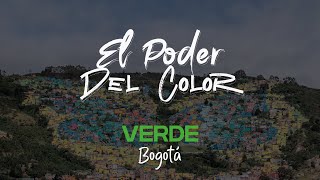El Poder del Color: Verde - Bogotá Verde