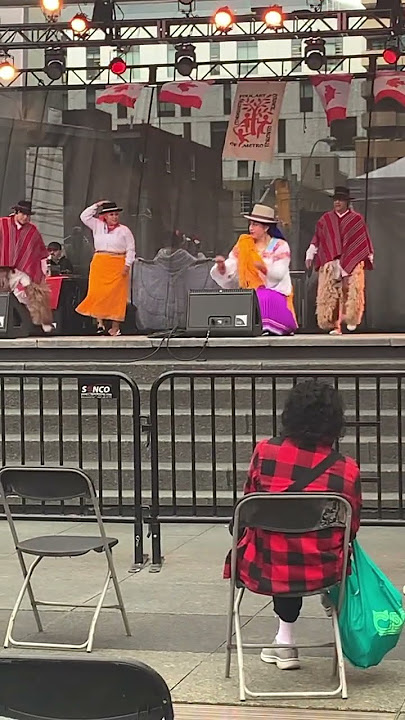 Ecuador dance group Dundas Sq Toronto.