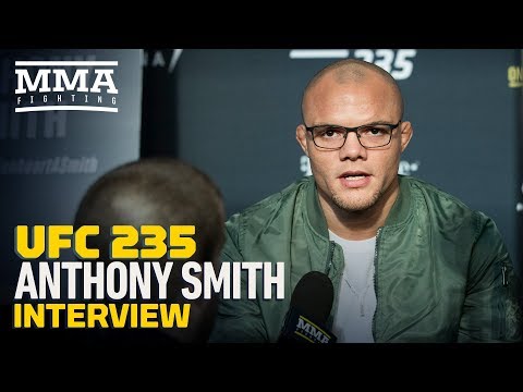 UFC 235: Anthony Smith Says 'I'm Gonna Finish Jon Jones -- One Way or The Other' - MMA Fighting