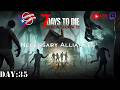 7 Days to Die - Necessary Alliances | S2 | 6