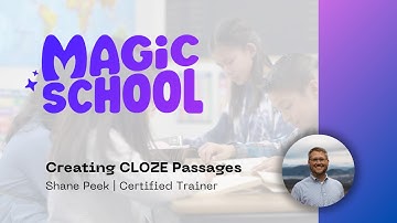 Create CLOZE Passages in One Minute with MagicSchool AI!