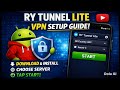 RY Tunnel Lite VPN Setup Guide | Secure & Fast Android VPN